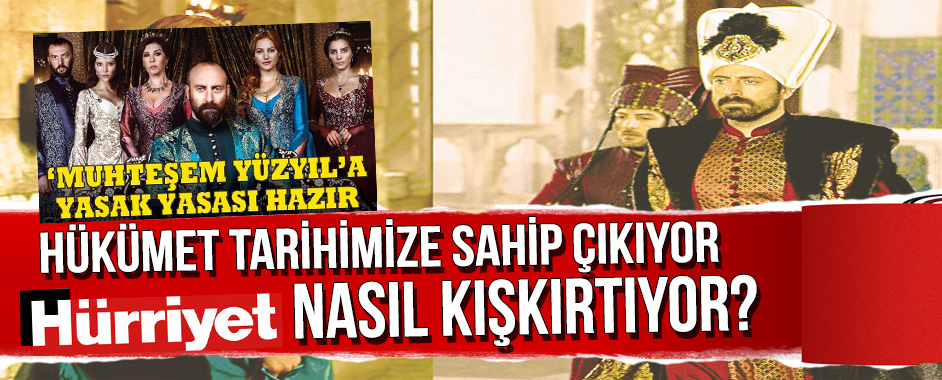 muhtesem-hurriyet-yasak1