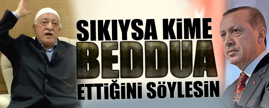 erdogan-gulen-beddua