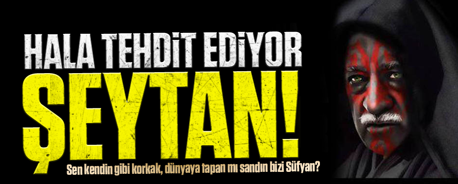 gulen-tehdit1